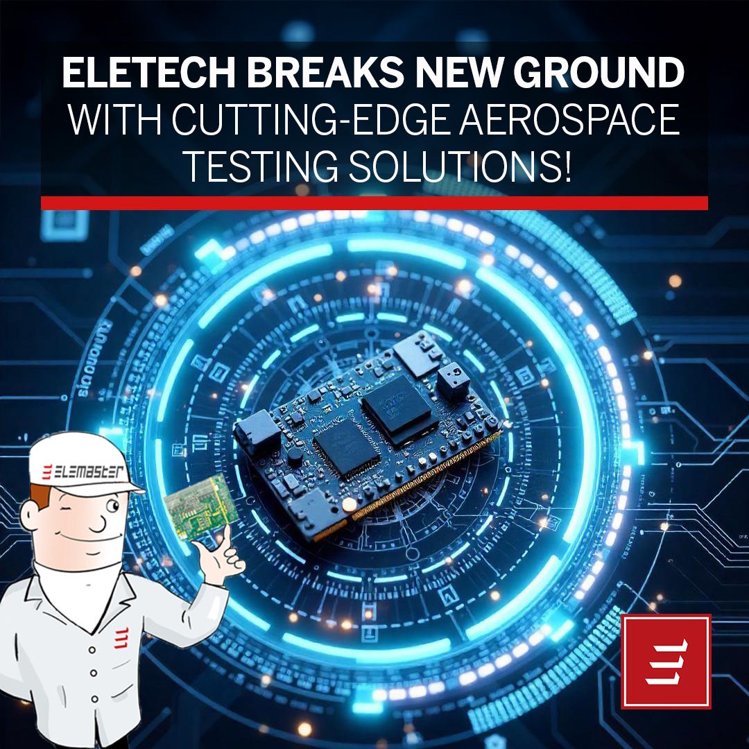 Eletech breaks new ground with cutting-edge aerospace testing solutions!